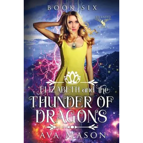 Elizabeth and the Thunder of Dragons: A Reverse Harem Paranormal Romance - Paperback