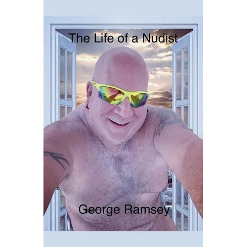 The Life of a Nudist - Paperback