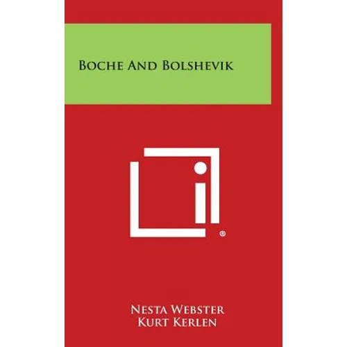 Boche and Bolshevik - Hardcover