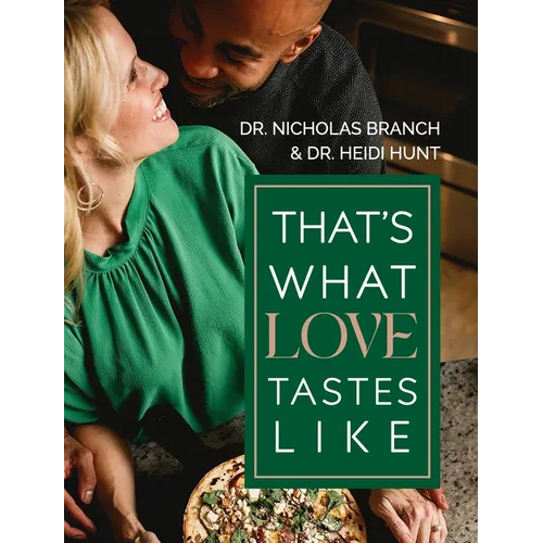 That's What Love Tastes Like - Hardcover