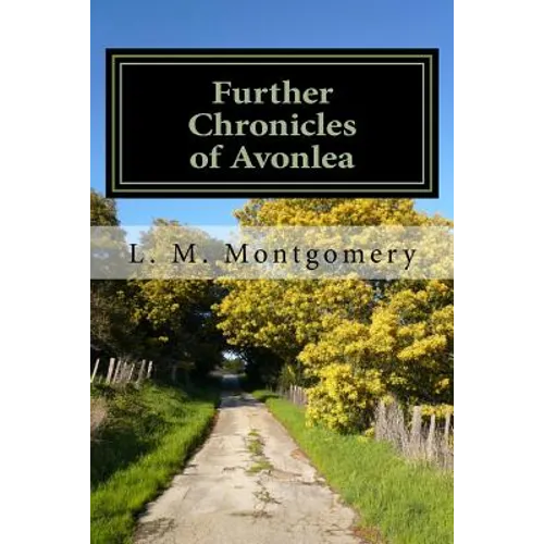 Further Chronicles of Avonlea - Paperback