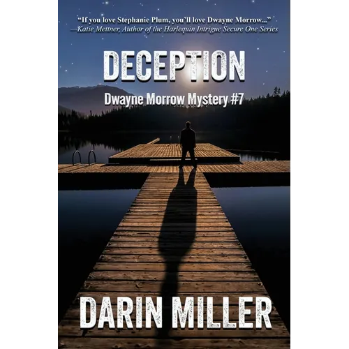 Deception: Dwayne Morrow Mystery #7 - Paperback