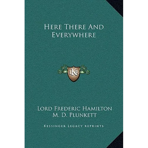 Here There And Everywhere - Hardcover