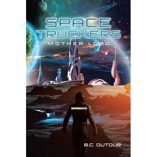 Space Truckers - Paperback