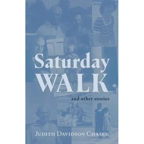 Saturday Walk: And Other Stories - Paperback