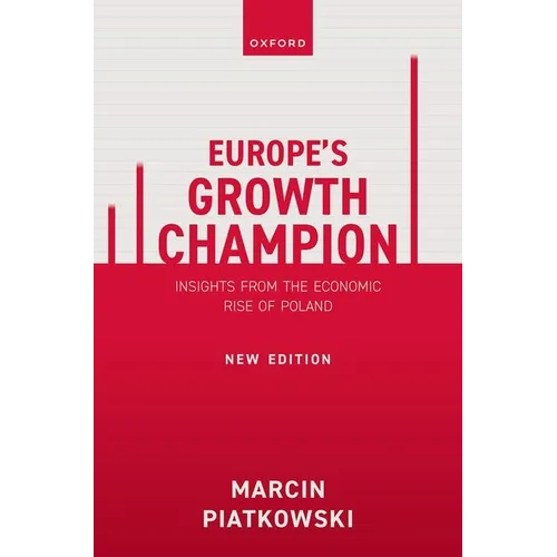 Europe's Growth Champion: Insights from the Economic Rise of Poland - Paperback