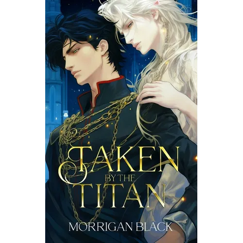 Taken by the Titan: A Dark MM Mpreg Romance - Paperback