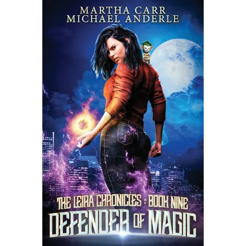Defender of Magic: The Leira Chronicles Book 9 - Paperback