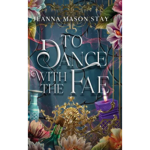 To Dance with the Fae: And Other Fairy Tales - Hardcover