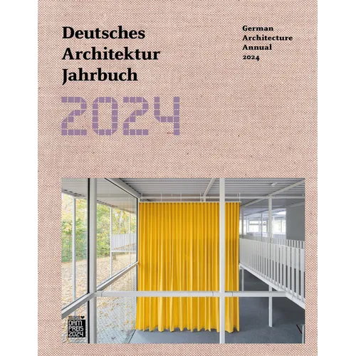 Deutsches Architektur Jahrbuch 2024/German Architecture Annual 2024 - Hardcover