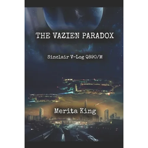 The Vazien Paradox: Sinclair V-Log Q890/M - Paperback