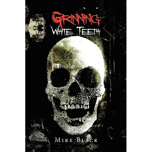 Grinning White Teeth - Hardcover
