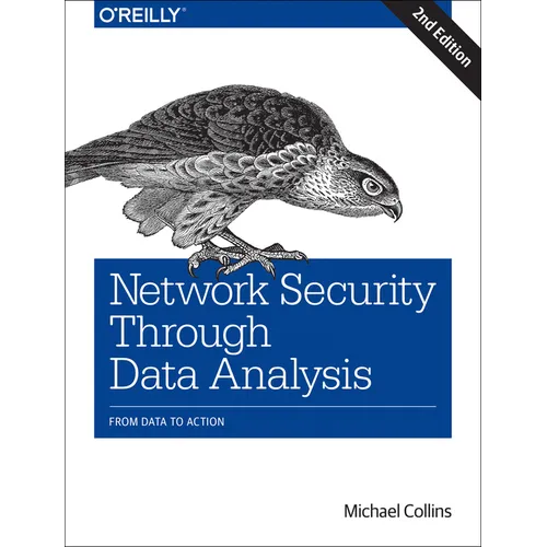 Network Security Through Data Analysis: From Data to Action - Paperback