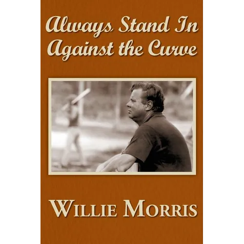 Always Stand In Against The Curve: And Other Sports Stories - Paperback