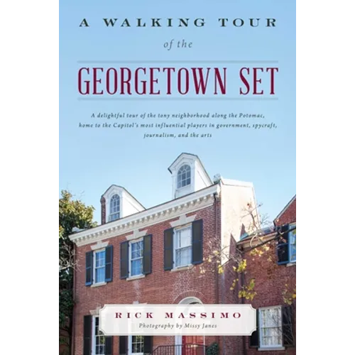 A Walking Tour of the Georgetown Set - Paperback
