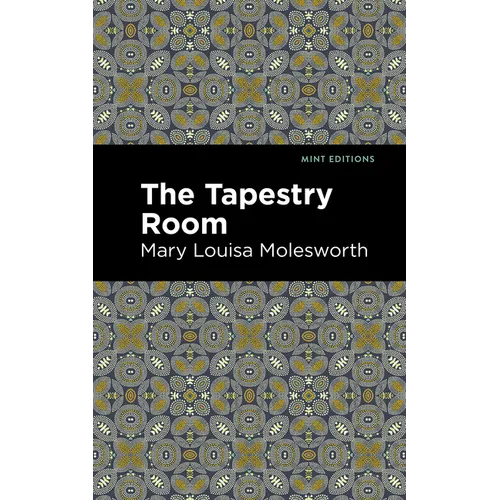 The Tapestry Room: A Child's Romance - Hardcover