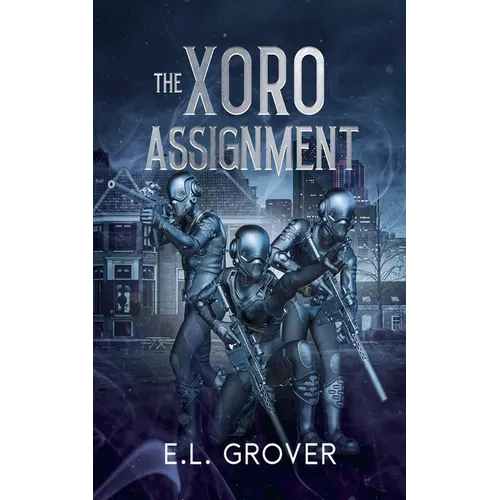 The Xoro Assignment - Paperback