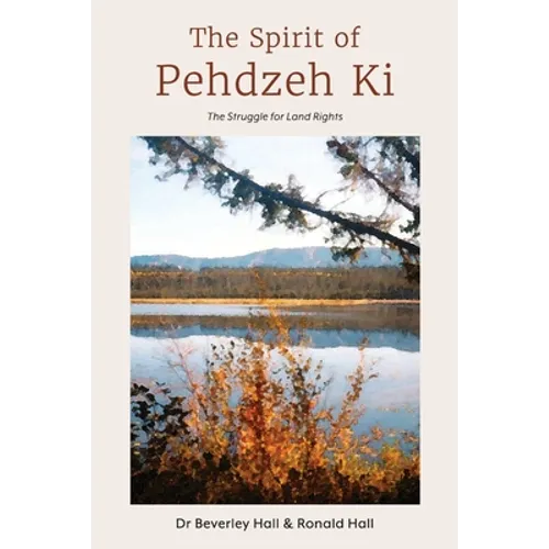 The Spirit of Pehdzeh Ki - Paperback