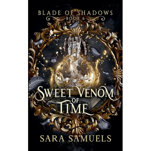 Sweet Venom of Time - Paperback