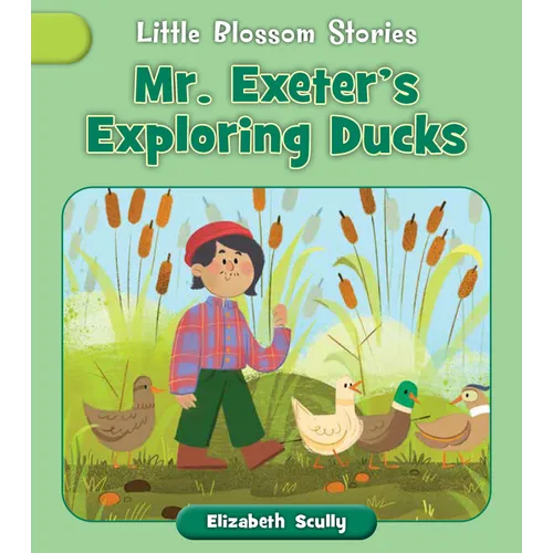 Mr. Exeter's Exploring Ducks - Paperback