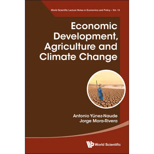 Economic Development, Agriculture and Climate Change - Hardcover