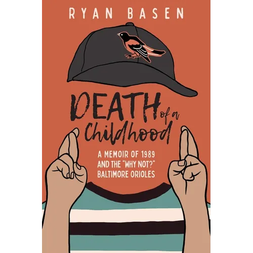 Death of a Childhood: A Memoir of 1989 and the 