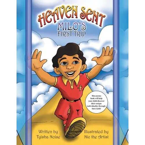 Heaven Sent: Milo's First Trip - Paperback
