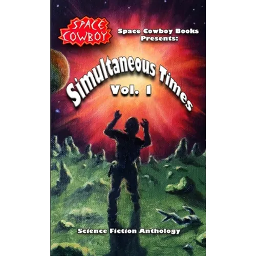 Simultaneous Times, Volume 1 - Paperback