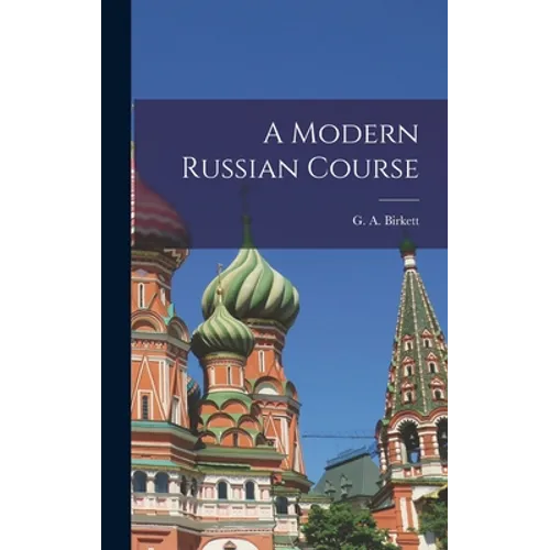 A Modern Russian Course - Hardcover