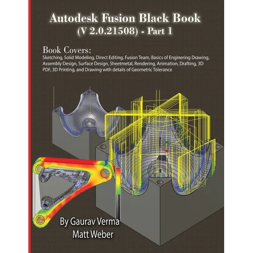Autodesk Fusion Black Book (V 2.0.21508) Part 1: Feb. 2025 - Paperback
