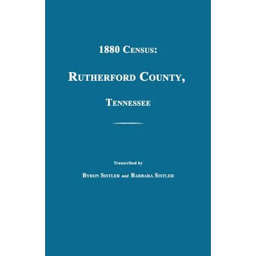 1880 Census: Rutherford County, Tennessee - Paperback