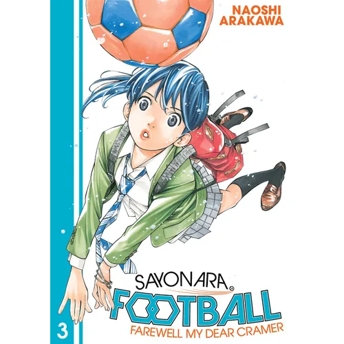 Sayonara, Football 3: Farewell, My Dear Cramer - Paperback