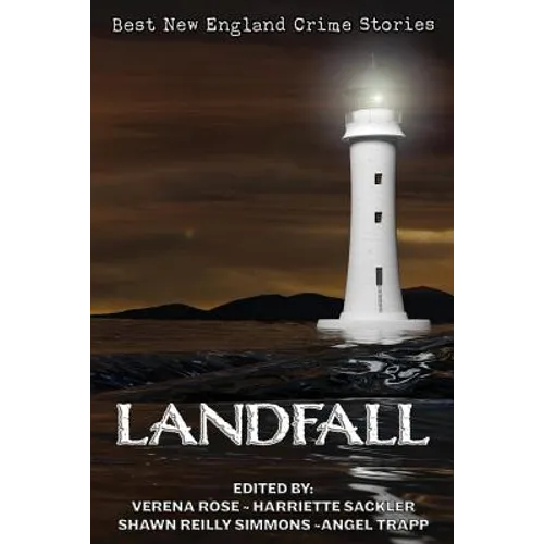 Landfall: The Best New England Crime Stories 2018 - Paperback