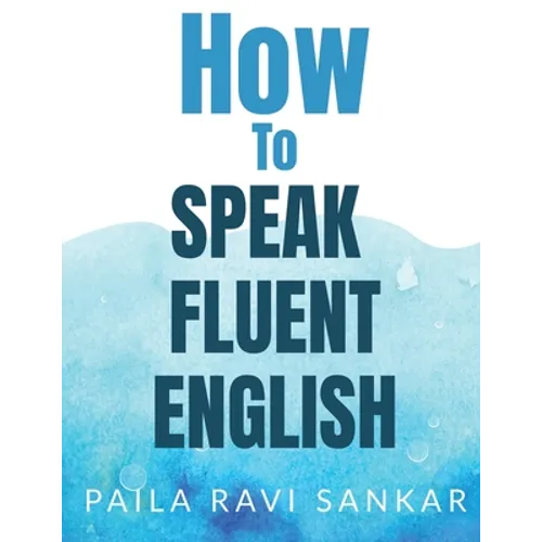 How to speak fluent English - Paperback