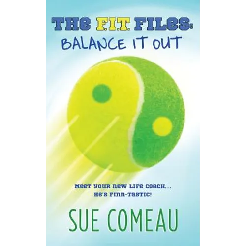 The F.I.T. Files: Balance It Out - Paperback