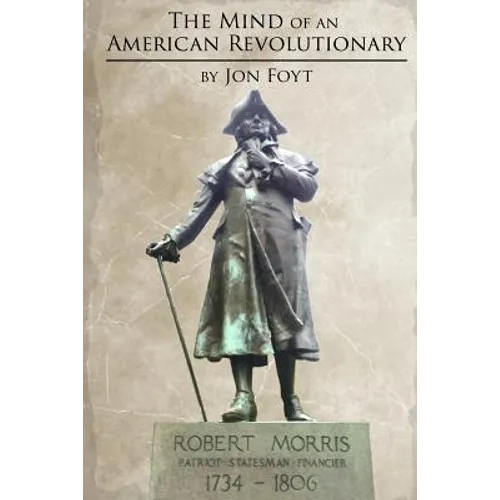 The Mind of an American Revolutionary - Paperback