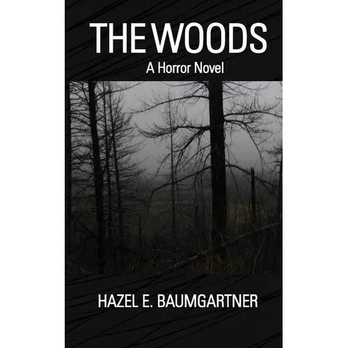 The Woods: A Horror Novel - Paperback