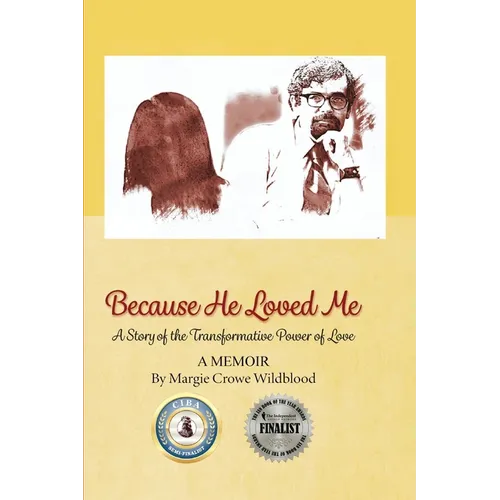 Because He Loved Me - Paperback