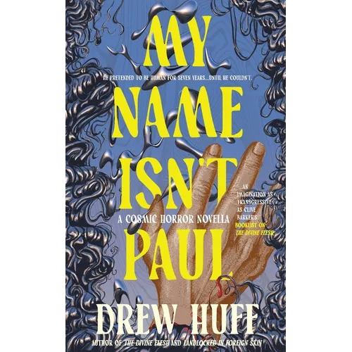 My Name Isn't Paul: A Cosmic Horror Novella - Paperback