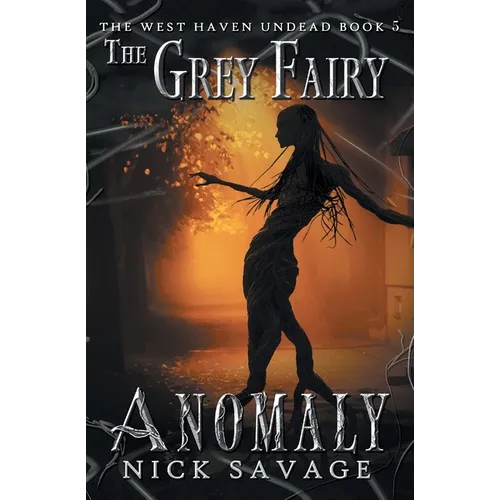 The Grey Fairy Anomaly - Paperback
