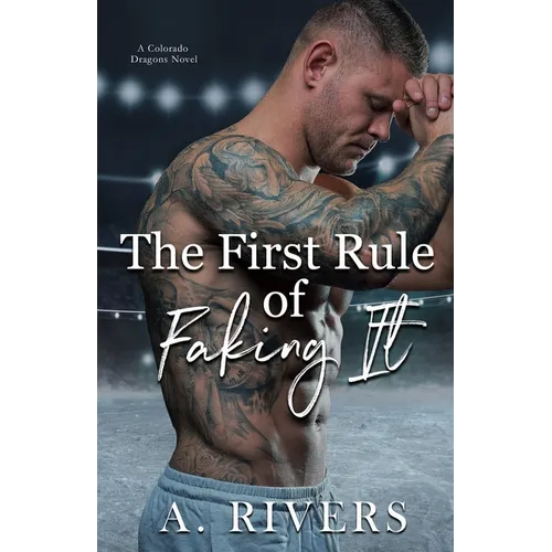 The First Rule Of Faking It - Paperback