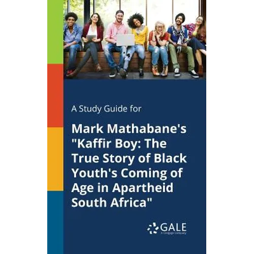 A Study Guide for Mark Mathabane's 