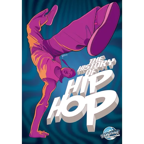 Orbit: The History of Hip Hop - Paperback