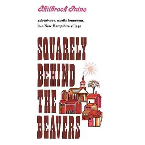 Squarely Behind the Beavers - Paperback