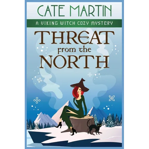 Threat from the North: A Viking Witch Cozy Mystery - Paperback