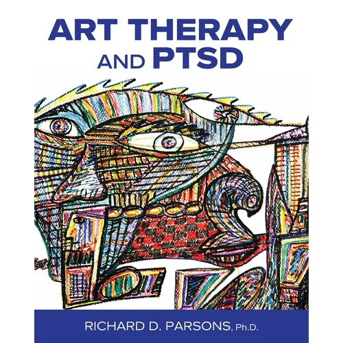 Art Therapy and PTSD - Paperback