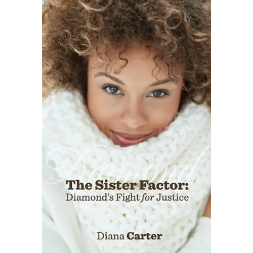 The Sister Factor: Diamond's Fight for Justice - Paperback