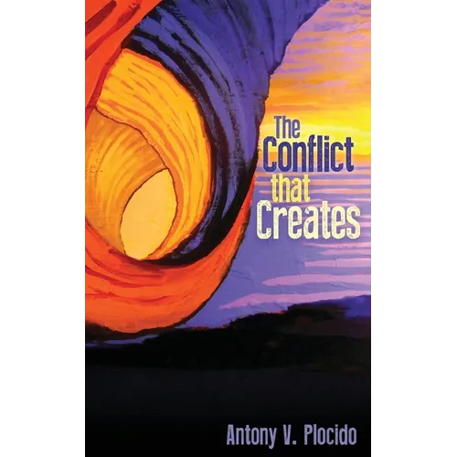 The Conflict That Creates
