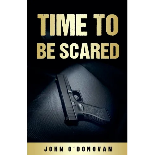 Time To Be Scared - Paperback