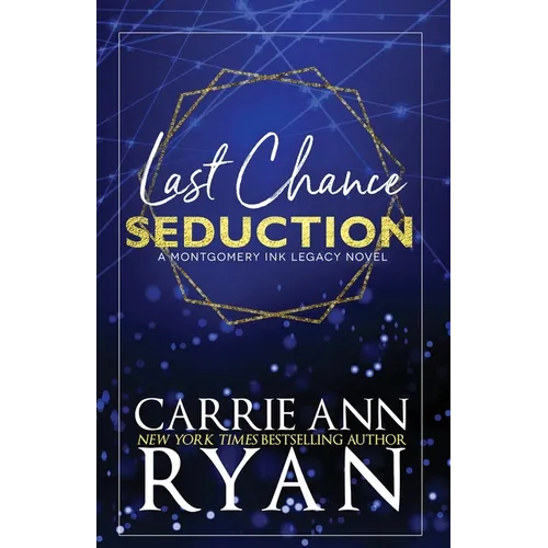 Last Chance Seduction - Special Edition - Paperback